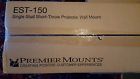 Est-150 Premier Mounts Single Stud Short-throw