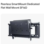 (c) Peerless SF16D Dedicated Flat Wall Mount 71" Screen Max. Fixed Price $52.80.