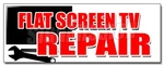 Flat Screen Tv Repair Decal Sticker Service Plasma Lcd Fix Sales. Fixed Price $44.99.