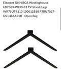 Element Onn Rca Westinghouse LD7063-WJ30-01 Tv Stand Legs Replacement. Fixed Price $22.49.