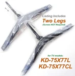 New Sony KD-75X77CL KD-75X77L Tv Stand Legs 5-046-516-01 / 5-046-518-01. Fixed Price $89.95.