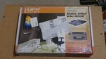 Tuff Mount Glass Shelf - All Hardware Included. Fixed Price $40.00.
