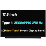17.3" For S1J-7E5A002-B51 Qhd 2560X1440 240HZ Lcd Non-touch Screen Display Panel. Fixed Price $119.00.