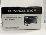 Humancentric Computer Case Stand W/wheels Max Width 4.7"-8.2" Weight 22LB. Fixed Price $25.00.