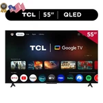 Tcl 55 Inch Series 4K Qled Uhd Hdr Smart Google Tv New 2025 Model Usa. Fixed Price $385.17.