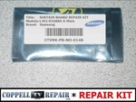 Repair Kit LJ92-01688A X-main Samsung PN50B450B1DXZA PN50B400P3DXZA PN50B430P2. Fixed Price $29.95.
