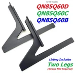 Samsung QN85Q60B QN85Q60C QN85Q60D Stand Legs BN96-54893A / BN63-20028X Used. Fixed Price $59.95.