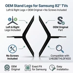 Samsung 82" Oem Tv Stand Legs LH82BETHLGFXGO Left & Right No Screws. Fixed Price $42.98.