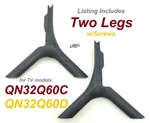 Pre-owned Samsung QN32Q60C QN32Q60D Stand Legs W/screws. Fixed Price $44.95.
