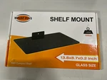 Mount Plus Shelf 1443 Compact Glass ( 13.8 X 8.7 0.2 Inch). Fixed Price $24.99.