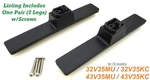 New Toshiba 40V35RU 32V35MU 43V35MU 32V35KC 43V35KC Stand Legs W/screws 078.7104. Fixed Price $23.95.